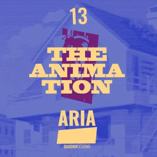 Quadro Externo - ARIA The ANIMATION 13