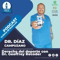 Derecho en el deporte 🏆🏆 Invitado: Dr. Geoffrey Recoder