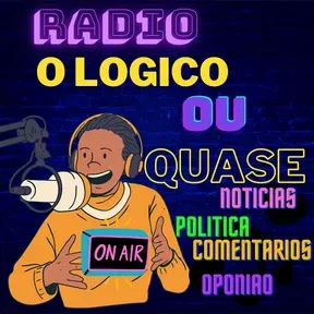 o logico ou quase