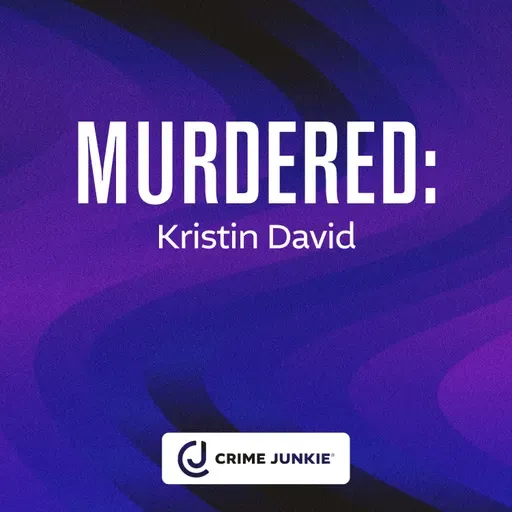 MURDERED: Kristin David