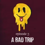 A Bad Trip | 3