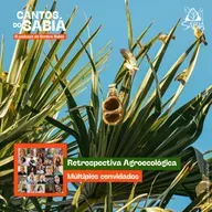 Retrospectiva Agroecológica - Cantos do Sabiá