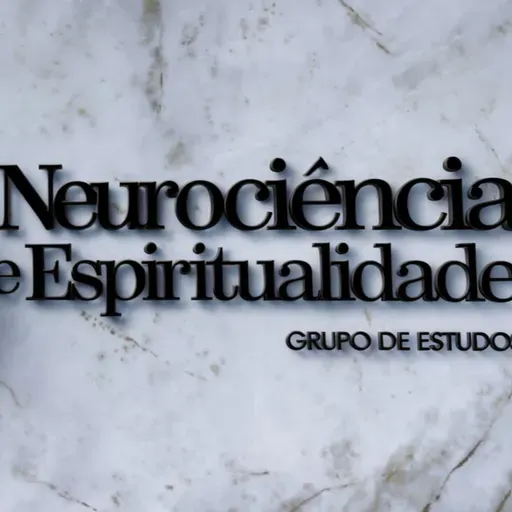 Neurociência e Espiritualidade #34, com Carlos Pianta