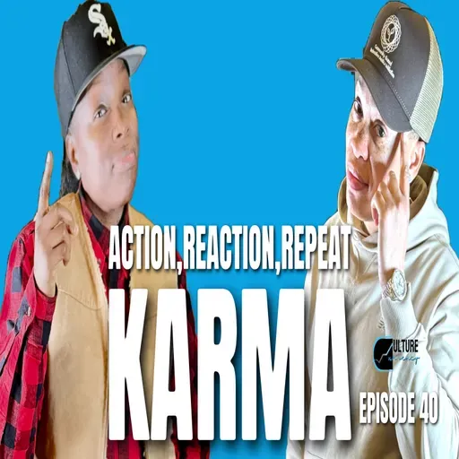 Action, Reaction, Repeat: Karma