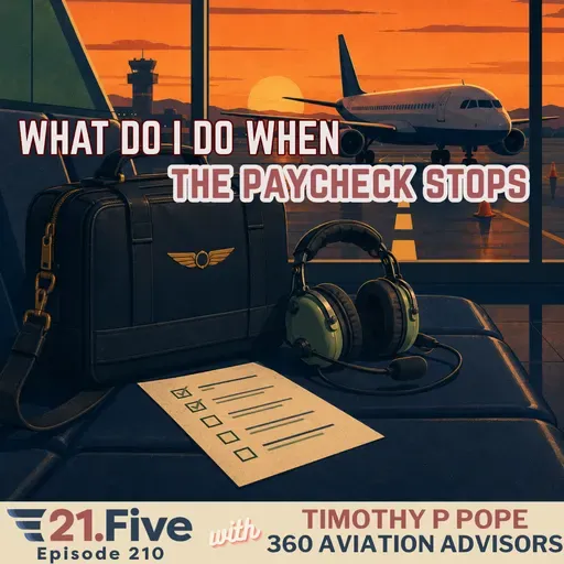 210. What Should Pilots Do When the Paycheck Stops?