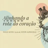 Alinhando a rota do coração