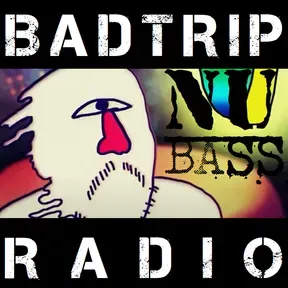 BADTRIP NU BASS