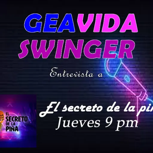 Episode 242: Entrevista a "El Secreto de la Piña"