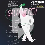 1114 - Especial Galán Fest 2025