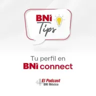 138. BNI Tips - Tu Perfil en BNI Connect