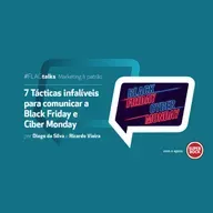 FLAGtalks Marketing à Patrão | Ep27 – 7 Tácticas infalíveis para comunicar a Black Friday e a Ciber Monday