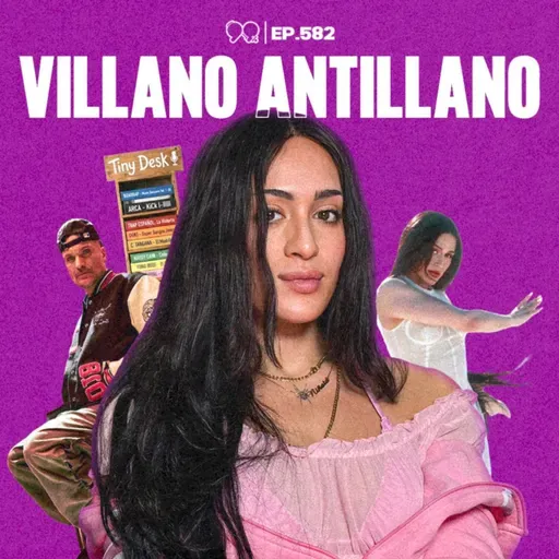 VILLANO ANTILLANO: “Nos quieren DESHUMANIZAR” - Ep. 582