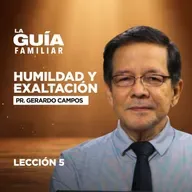 ✨ Humildad y Exaltación | El camino que agrada a Dios | La Guía Familiar🕊️