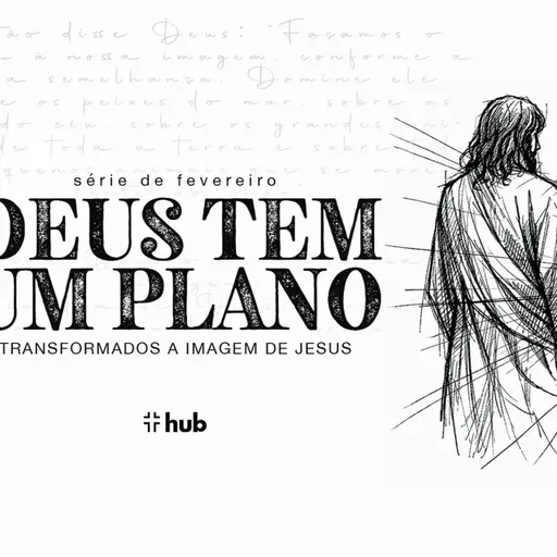 Série Deus tem um plano - MENSAGEM 02: DEUS USA AS PESSOAS PARA NOS MOLDAR - 08/04/2026
