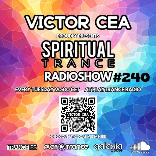 Victor Cea Pres. Spiritual Trance Radioshow #240 (10-03-26)