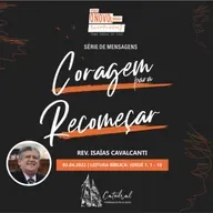 Mensagem: Rev. Isaías Cavalcanti | 03.04.2022 - 19h