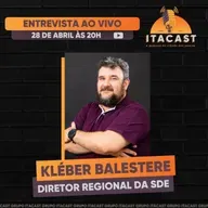 🎙️ Kléber Balestere ( Diretor Regional da SDE ) - #215