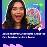ASMR Recuperando Seus Arrepios | Sons Satisfatórios Para Dormir e Relaxamento Profundo