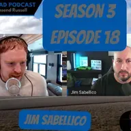 S3E18 How Being an Entrepreneur almost ruined his family with Jim Sabellico