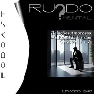 # 243 - Relações Amorosas: As Fragilidades das Gerações Y e Z