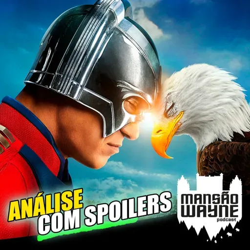 Pacificador 2ª Temporada – Análise com spoilers • MW Livecast #03