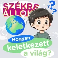 Hogyan keletkezett a világ a gyerekek szerint?👧🌍Székre Állok Ortutay Dórival és Hajdu Steve-vel