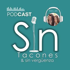 Sin Tacones y Sin Vergüenza