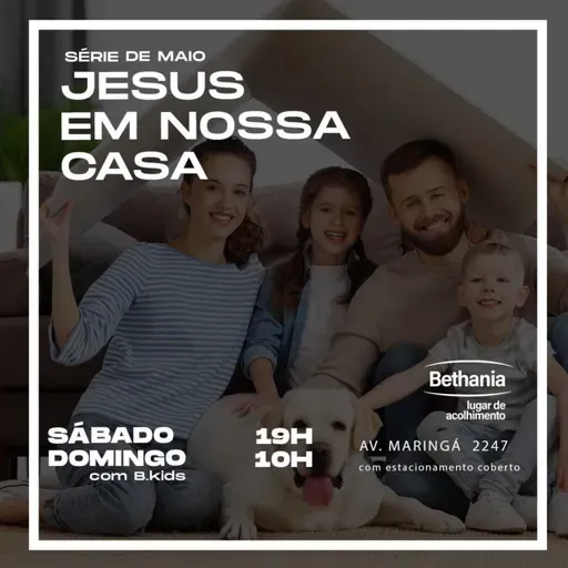 Jesus na nossa casa: Parte 2