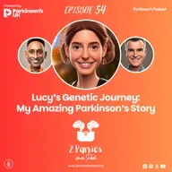 Lucy’s Genetic Journey: My Amazing Parkinson’s Story
