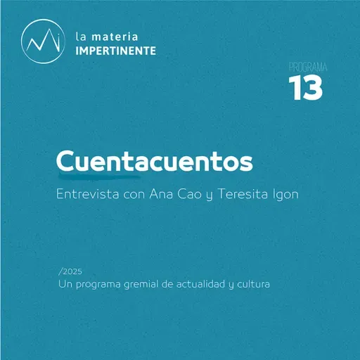 Lecturas para infancias | Entrevista a Ana Cao y Teresita Igon