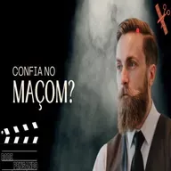 #448 - Confia no Maçom?