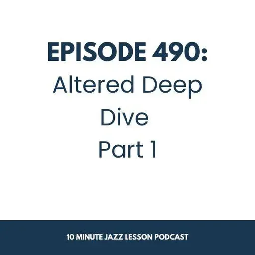Episode 490 - Altered Deep Dive Part 1