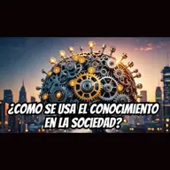 95. El Uso del Conocimiento en la Sociedad | PODCAST