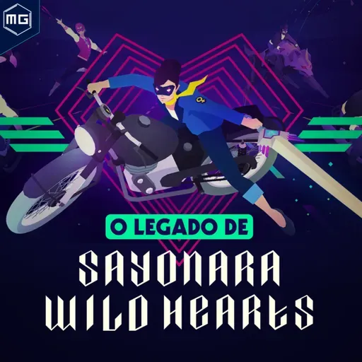#04 - Corações partidos e música pop: o legado de Sayonara Wild Hearts