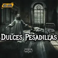 Dulces Pesadillas / S10 E02