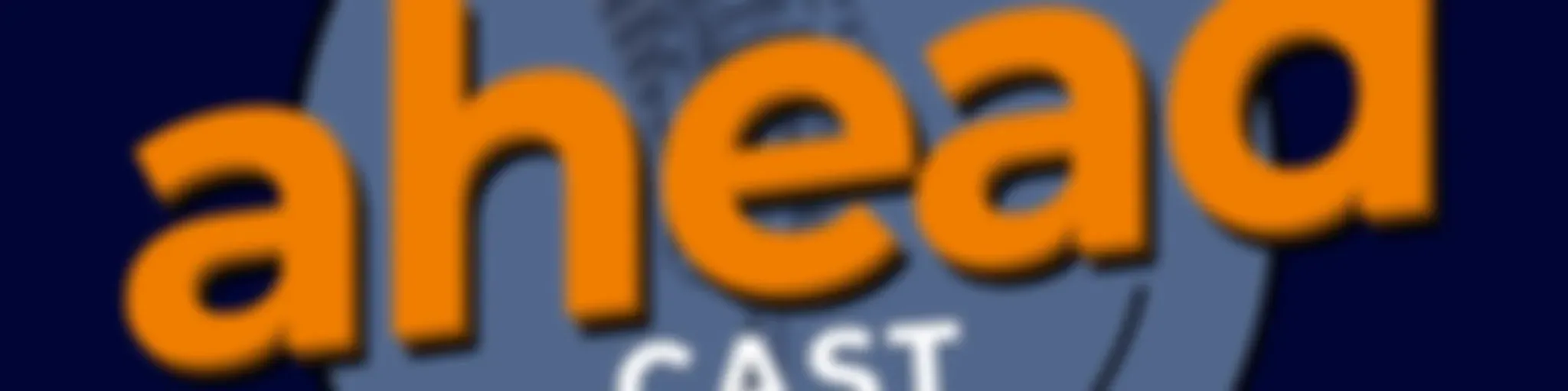 AHEADCAST