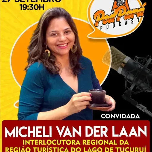 MICHELI VAN DER LAAN - PodPará #61