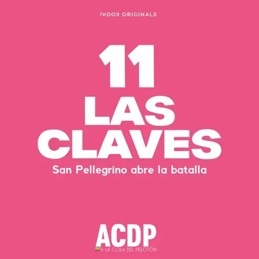 1️⃣1️⃣ Las Claves Giro 2025 | Primera batalla en la montaña | ACDP - A la Cola del Peloton