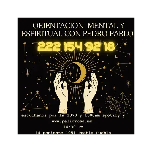 Orientacion mental y espiritual con pedro pablo Lunes 19 nov 2024