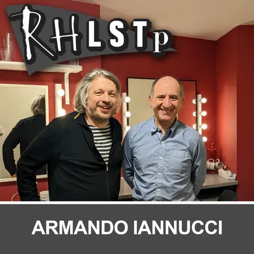 Retro RHLSTP 106 - Armando Iannucci