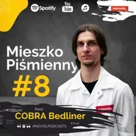 #NOVOLpodcasts 8 - Cobra Bedliner - Mieszko Piśmienny 