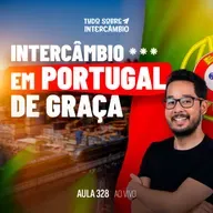 Tudo Sobre Intercâmbio 328 - Como fazer intercâmbio em Portugal
