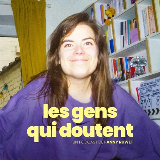 Les Gens Qui Doutent - Et pourquoi pas, en fait ? (Morgane Cadignan - Extrait)