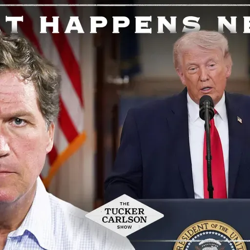 America’s Place in the World Is About to Change in a Big Way. Tucker Responds.