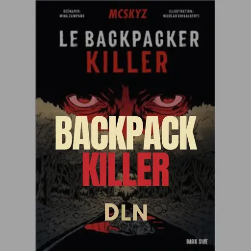 Backpack Killer par McSkyz, critique de la bande dessinée true crime