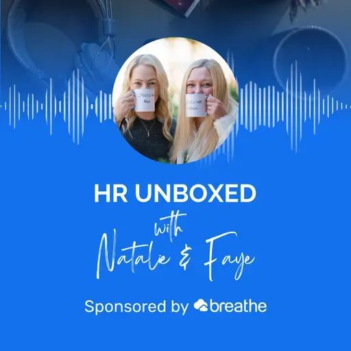 HR Unboxed | S02 E09 |  Employment Rights Act 2025: The Real Fallout Businesses Weren’t Ready For