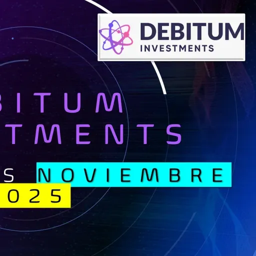 DEBITUM NOVIEMBRE 2025 - ¡Estadísticas, Hitos y TODO acerca del nuevo Programa de Lealtad   !