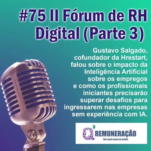#75 II Fórum de RH Digital (parte 3)