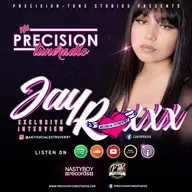 #PrecisionTuneRadio S3: Ep. 1 - JayRoxxx