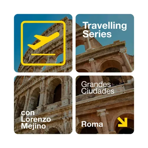 #05 Roma - Travelling Series: Grandes Ciudades